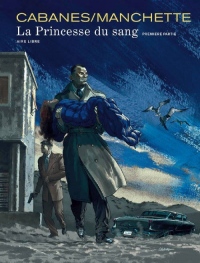 La princesse du sang - tome 1 - La Princesse du sang 1/2