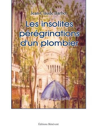 Les insolites pérégrinations d'un plombier