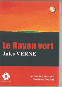 Le rayon vert (1CD audio MP3)