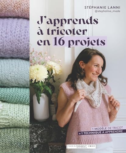 J'apprends à tricoter en 16 projets