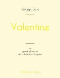 Valentine de George Sand (édition grand format)