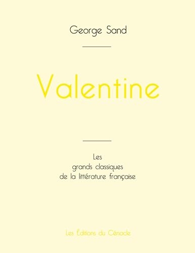 Valentine de George Sand (édition grand format)
