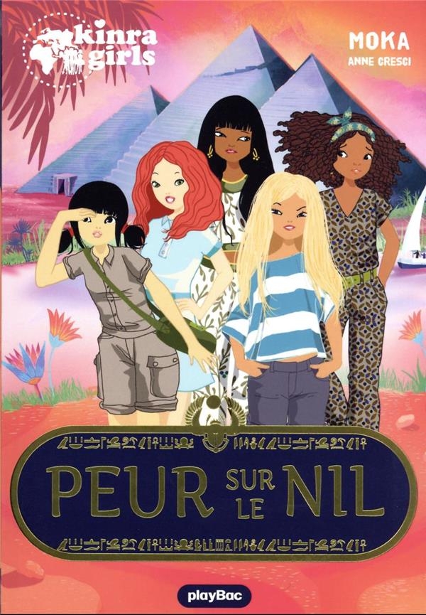 Kinra Girls - Peur sur le Nil - Hors-série