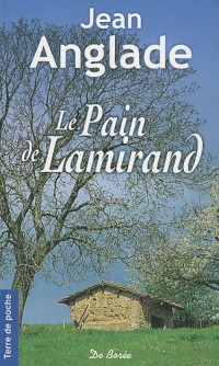 Pain de Lamirand (le) (Ne)