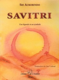 Savitri : Une légende et un symbole