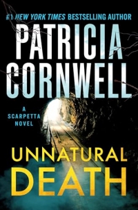 Unnatural Death: A Scarpetta Novel