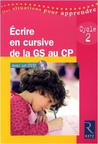 Ecrire en cursive de la Grande Section au CP : Cycle 2 (1DVD)