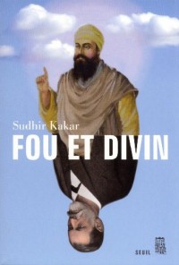 Fou et Divin