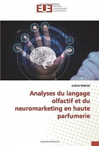 Analyses du langage olfactif et du neuromarketing en haute parfumerie