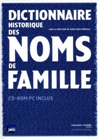 Dictionnaire historique des noms de famille (1Cédérom)
