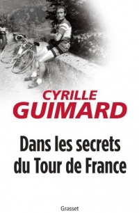 Dans les secrets du Tour de France