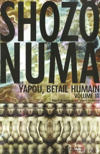 Yapou, bétail humain, Tome 3 :