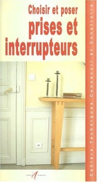 Choisir et poser prises et interrupteurs