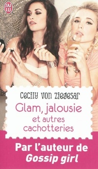 Glam, jalousie et autres cachotteries