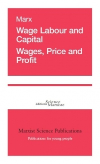 Wage labour and capital : Wages, price and profit