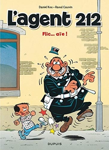 L'agent 212, Tome 16 : Flic... aïe ! : Opé été 2019