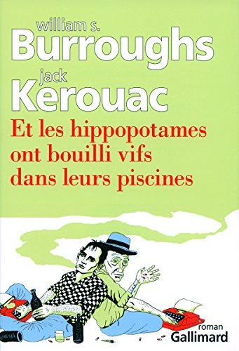 Et les hippopotames ont bouilli vifs dans leurs piscines [9782070124558]