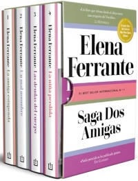 Estuche Saga Dos amigas/ Neapolitan Novels Saga: La amiga estupenda / Un mal nombre / Las deudas del cuerpo / La niña perdida