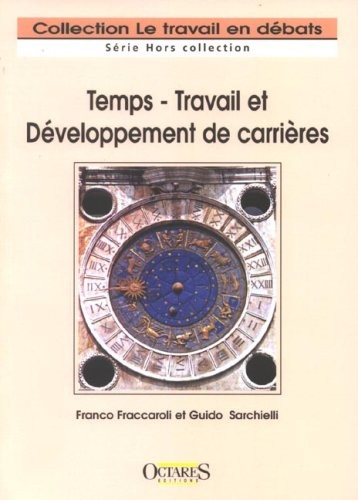 Temps: travail et developpement de carrieres
