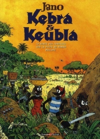 Kébra et Keubla, l'intégrale