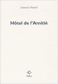 Hôtel de l'Amitié