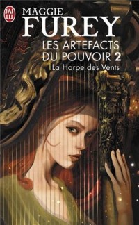 Les Artefacts du Pouvoir, Tome 2 : La Harpe des Vents