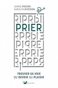 Prier Trouver sa voie du devoir au plaisir