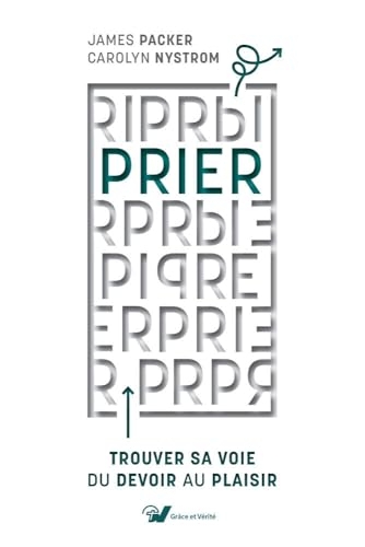 Prier Trouver sa voie du devoir au plaisir