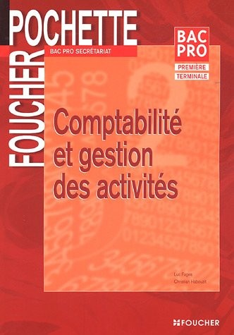 Comptabilité et gestion des activités Bac Pro secrétariat