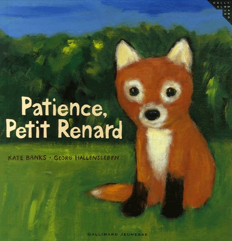 Patience, Petit Renard