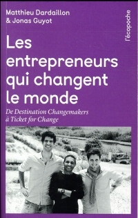 Les entrepreneurs qui changent le monde