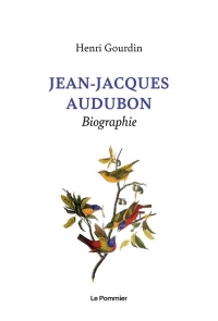Jean-Jacques Audubon: Biographie