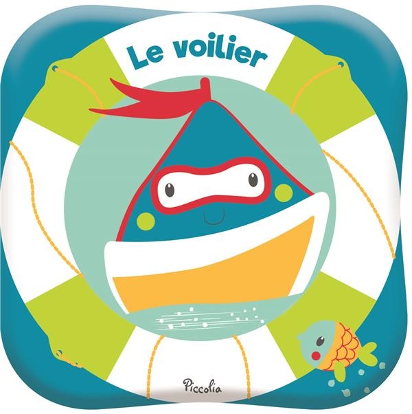 Le voilier : Avec un jouet arroseur