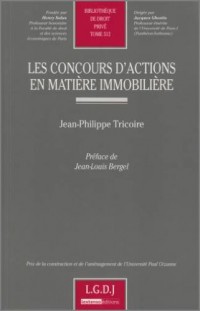Les concours d'actions en matière immobilière