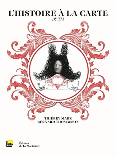 L'Histoire à la carte by TM. Le Livre de l'émission