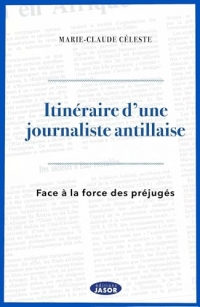 Itinéraire d'une journaliste antillaise