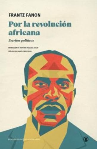 Por la revolución africana: Escritos políticos