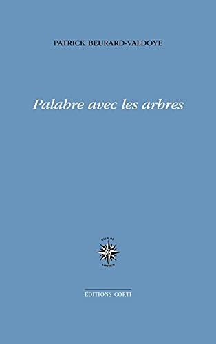 PALABRE AVEC LES ARBRES