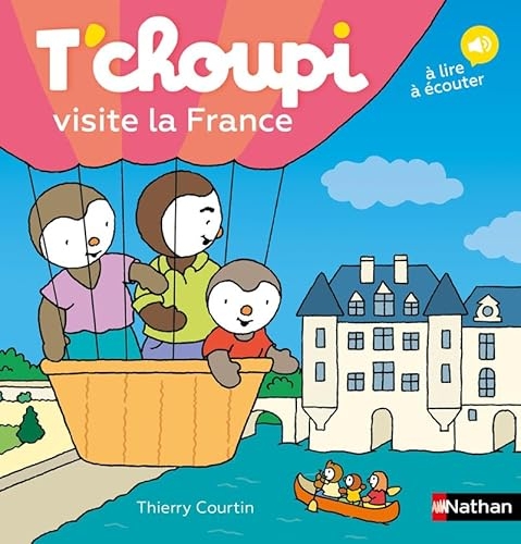 T'choupi visite la France - A la découverte des régions françaises - Album dès 2 ans