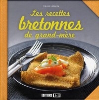 Les recettes bretonnes de grand-mère