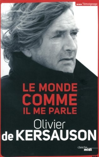 Le monde comme il me parle (2)