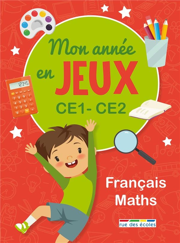 Mon année en jeux CE1-CE2: Français - Mathématiques