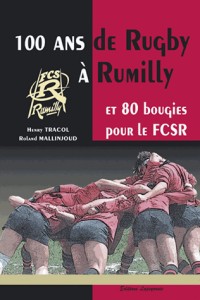 100 Ans de Rugby a Rumilly