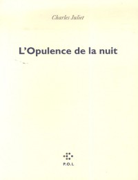 L'Opulence de la nuit