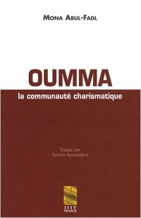 Oumma : La communauté charismatique