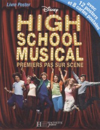 High School Musical : Premiers pas sur scène, Livre poster