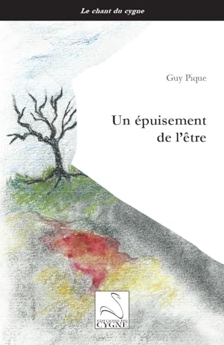 Un épuisement de l’être