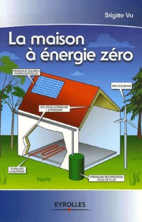 La maison à énergie zéro