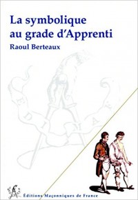 La symbolique au grade d'Apprenti