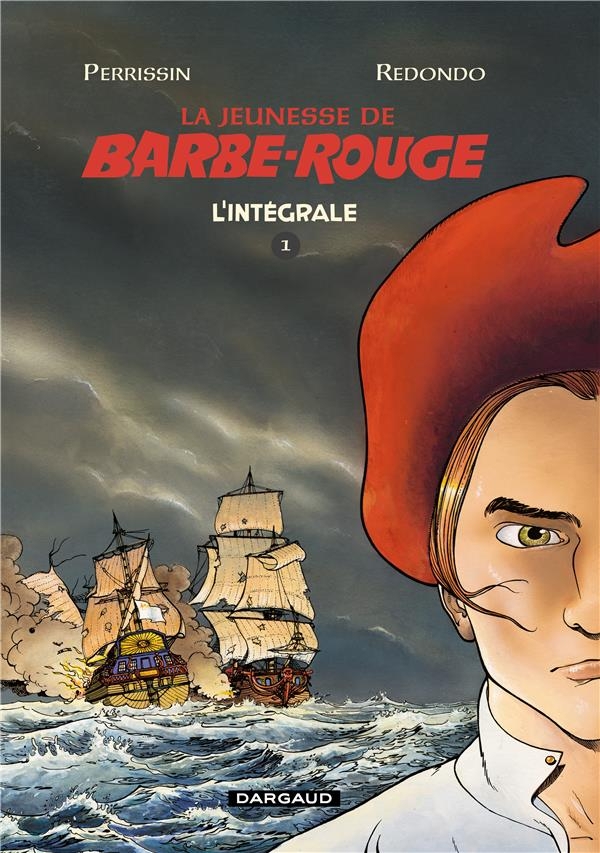 Jeunesse de Barbe-Rouge intégrale - tome 1 - Jeunesse de Barbe-Rouge intégrale Tome 1